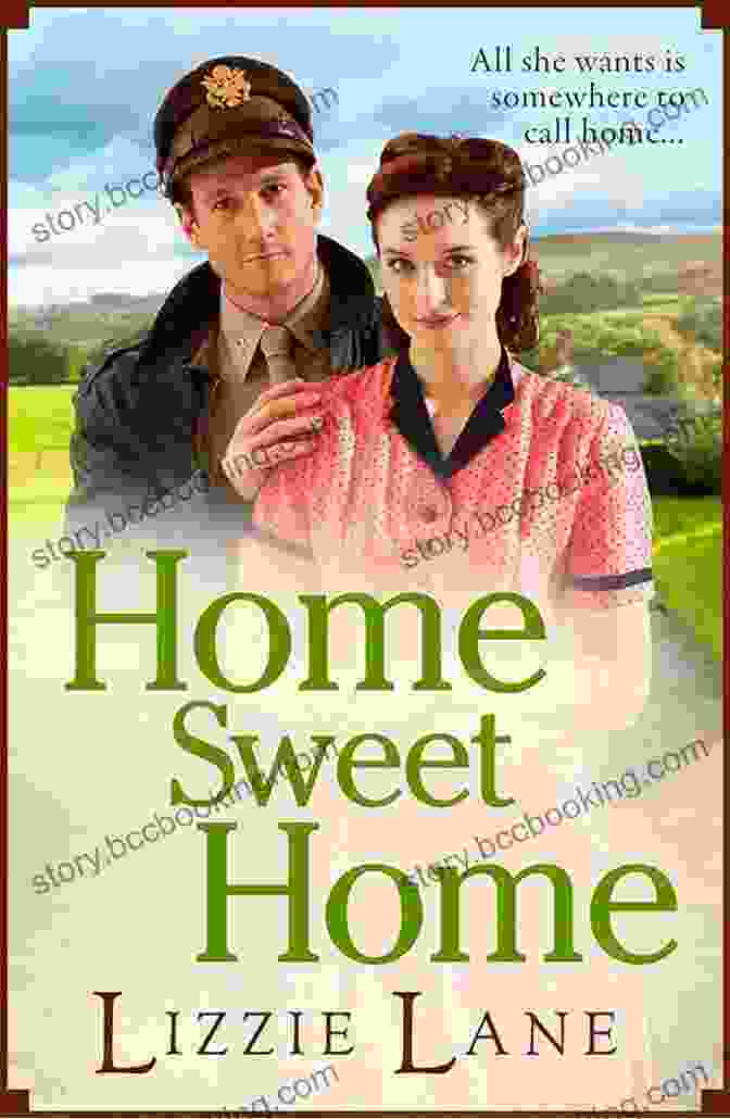 An Emotional Historical Family Saga From Lizzie Lane The Sweet Sisters Trilogy Home Sweet Home: An Emotional Historical Family Saga From Lizzie Lane (The Sweet Sisters Trilogy 3)