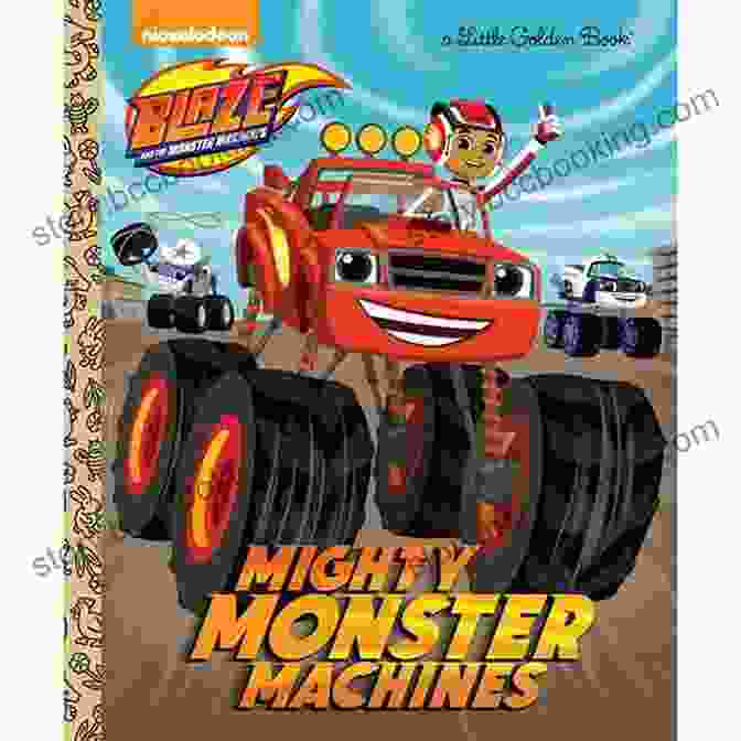 Blaze And The Monster Machines Book Cover The Big Of Blaze And The Monster Machines (Blaze And The Monster Machines)