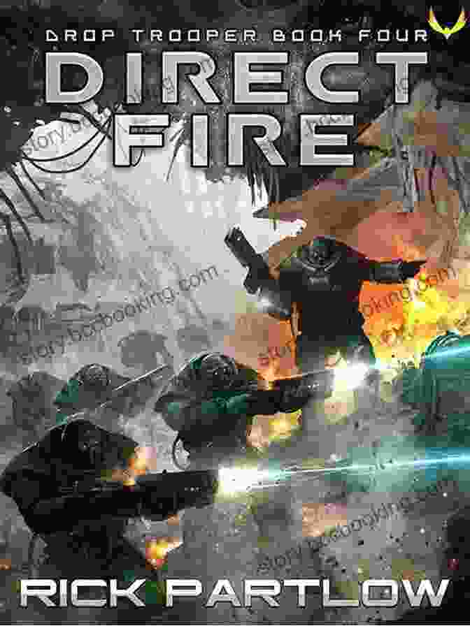Book Cover Of Direct Fire Drop Trooper Direct Fire (Drop Trooper 4)