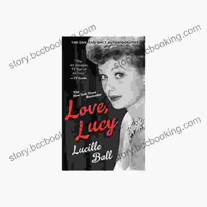 Book Cover Of 'Love Lucy Berkley Boulevard.' Love Lucy (Berkley Boulevard Celebrity Autobiography)