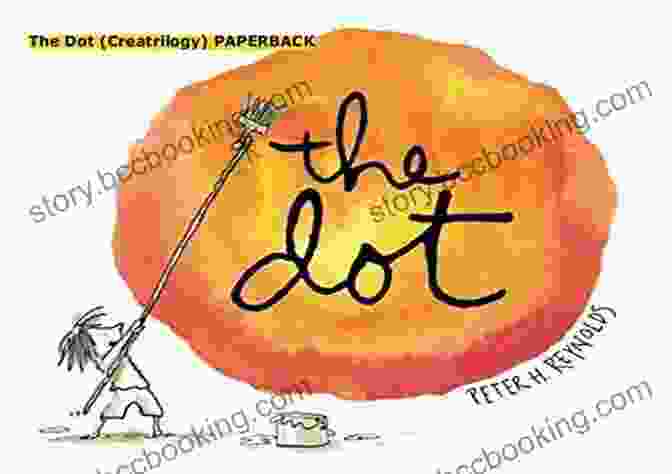 Book Cover Of The Dot (Creatrilogy) Tedd Arnold