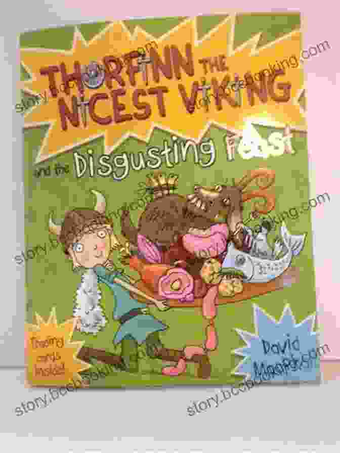 Book Cover Of 'Thorfinn And The Disgusting Feast' Thorfinn And The Disgusting Feast (Thorfinn The Nicest Viking 4)