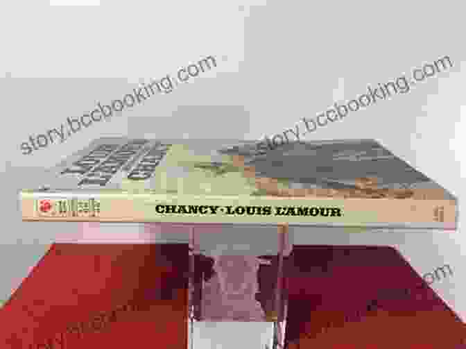 Chancy Novel By Louis L'Amour, A Timeless Classic With A Weathered Cover Chancy: A Novel Louis L Amour