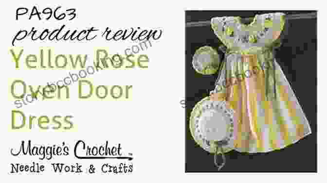 Close Up Of The Yellow Rose Oven Door Dress Crochet Pattern Yellow Rose Oven Door Dress Set PA963 R