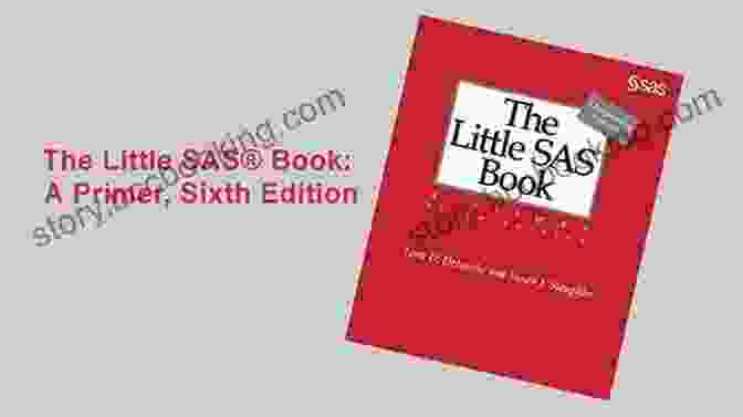 Cover Illustration Of The Little SAS Book Primer Sixth Edition, Featuring A Vibrant Silhouette Of A Data Scientist Surrounded By Gears And Statistics The Little SAS Book: A Primer Sixth Edition