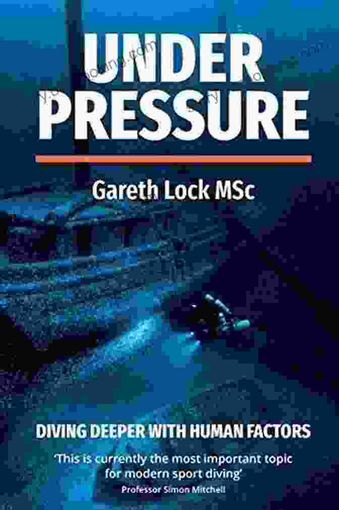 Cover Of The Book 'Under Pressure: Diving Deeper With Human Factors' Under Pressure: Diving Deeper With Human Factors