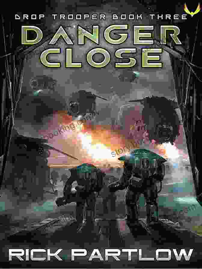 Danger Close: Drop Trooper Book Cover Danger Close (Drop Trooper 3)