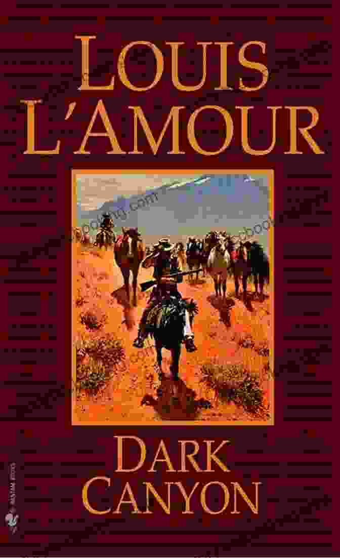 Dark Canyon Book Cover By Louis L'Amour Dark Canyon: A Novel Louis L Amour