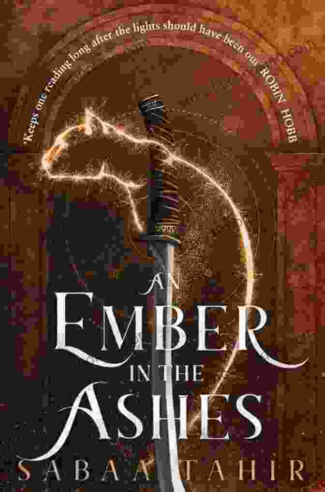 Epic Fantasy Novel An Ember In The Ashes Cover Featuring A Young Woman With Fire In Her Hands An Ember In The Ashes