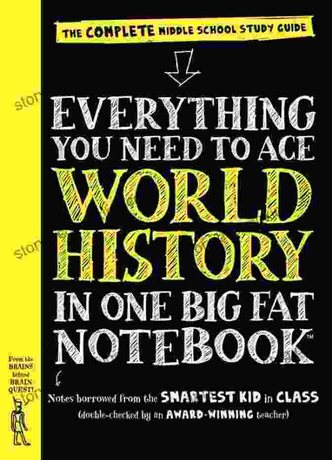 Everything You Need To Ace World History In One Big Fat Notebook Everything You Need To Ace World History In One Big Fat Notebook: The Complete Middle School Study Guide (Big Fat Notebooks)