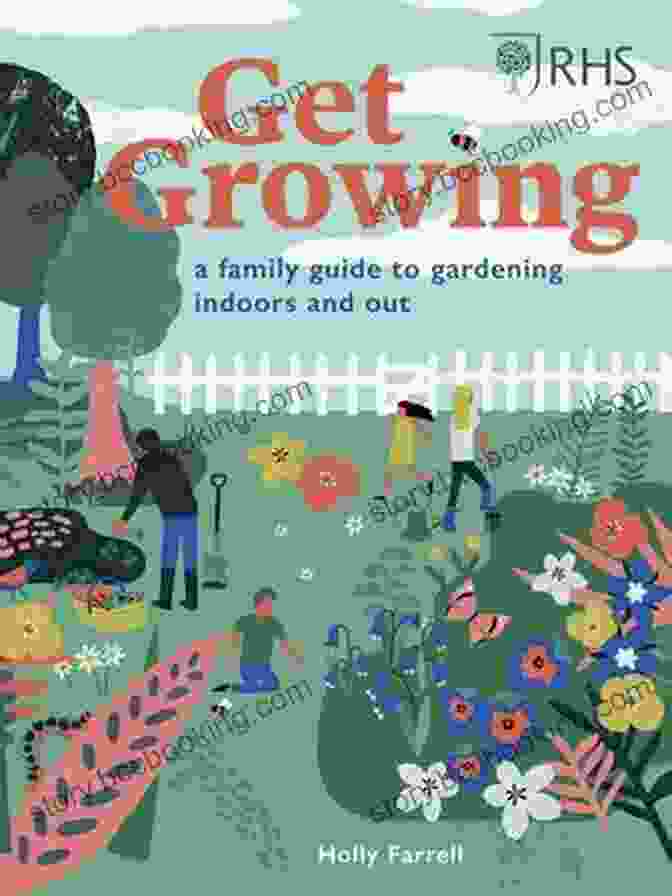 Family Guide To Gardening Inside And Out Book Cover RHS Get Growing: A Family Guide To Gardening Inside And Out