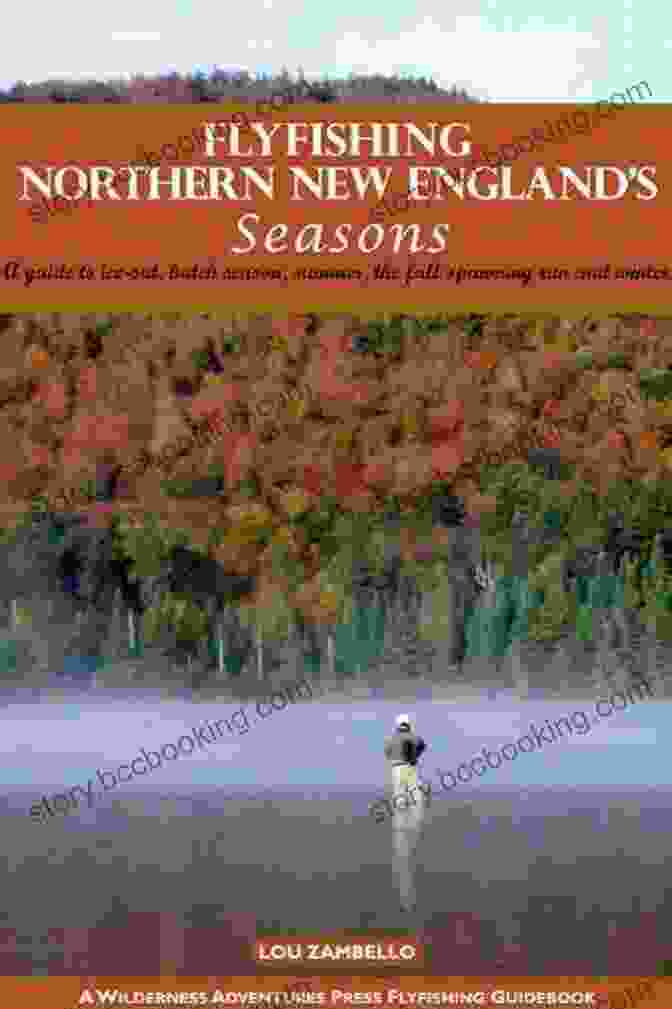 Flyfishing Northern New England Seasons Book Cover Flyfishing Northern New England S Seasons