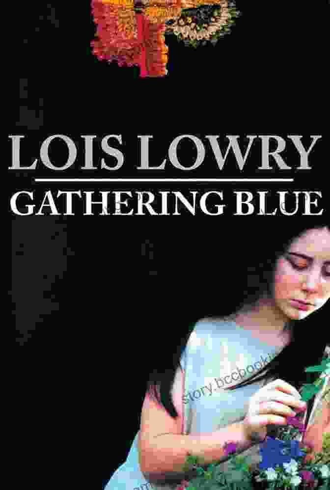 Gathering Blue Book Cover Depicting A Young Woman With A Determined Gaze The Giver (Giver Quartet 1)