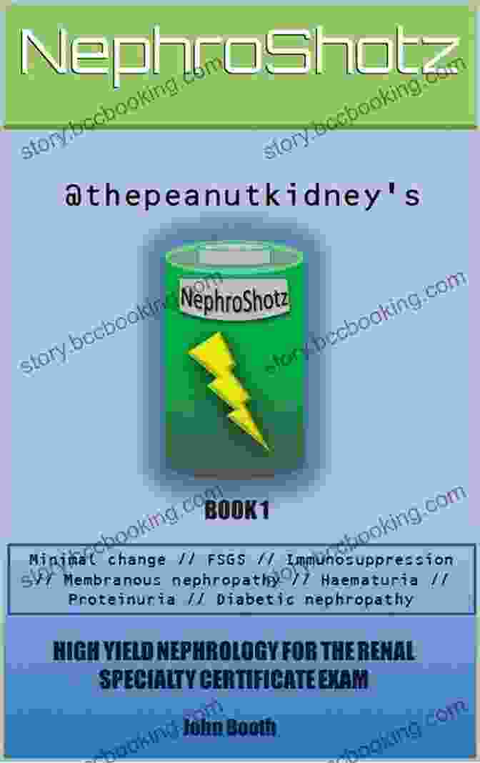 High Yield Nephrology Book Cover NephroShotz 1: High Yield Nephrology For The Renal Specialty Certificate Exam