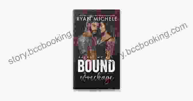 Kane Bound By Wreckage (Bound #6): A Motorcycle Club Romance (Ravage MC #11) (Ravage MC Bound Series)