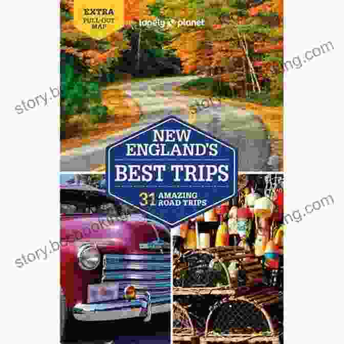 Lonely Planet New England Best Trips Travel Guide Lonely Planet New England S Best Trips (Travel Guide)