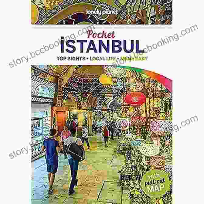 Lonely Planet Pocket Istanbul Travel Guide: Your Passport To Unraveling The Heart Of Istanbul Lonely Planet Pocket Istanbul (Travel Guide)
