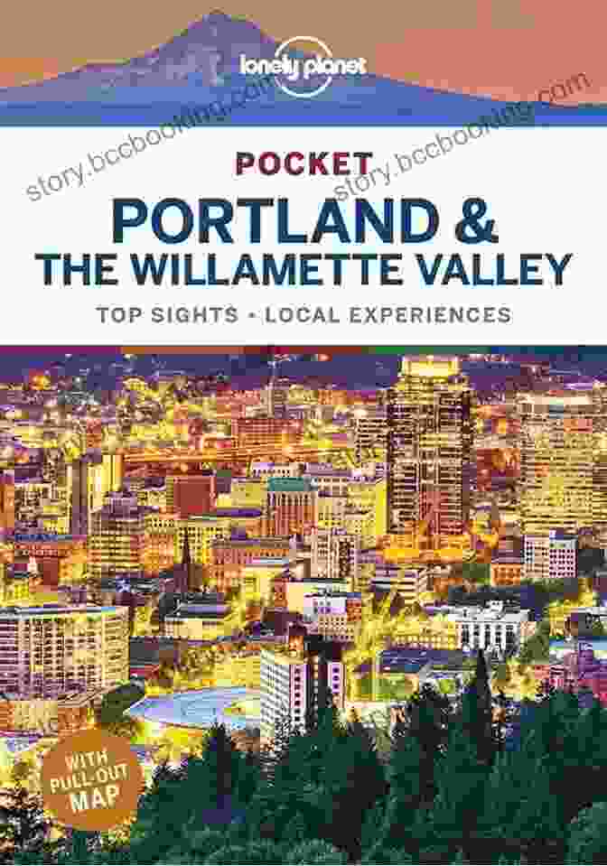 Lonely Planet Pocket Portland Travel Guide Book Lonely Planet Pocket Portland The Willamette Valley (Travel Guide)