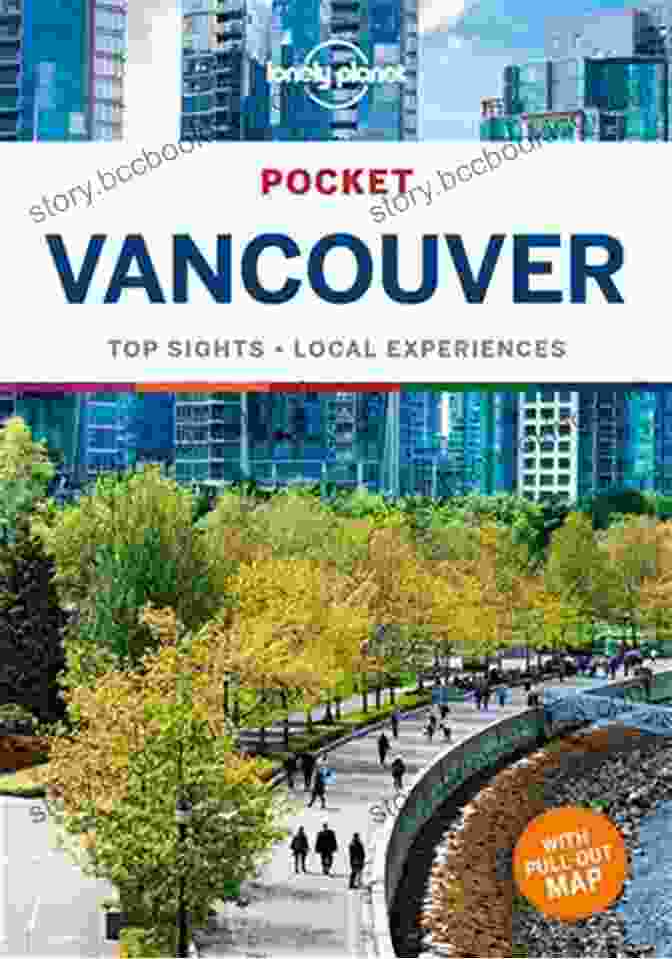 Lonely Planet Pocket Vancouver Travel Guide Lonely Planet Pocket Vancouver (Travel Guide)