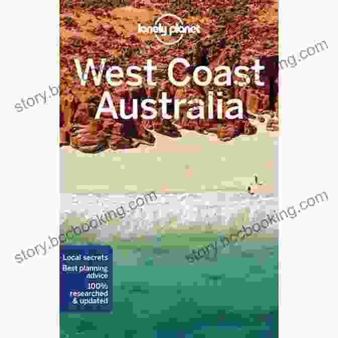 Lonely Planet West Coast Australia Travel Guide Lonely Planet West Coast Australia (Travel Guide)