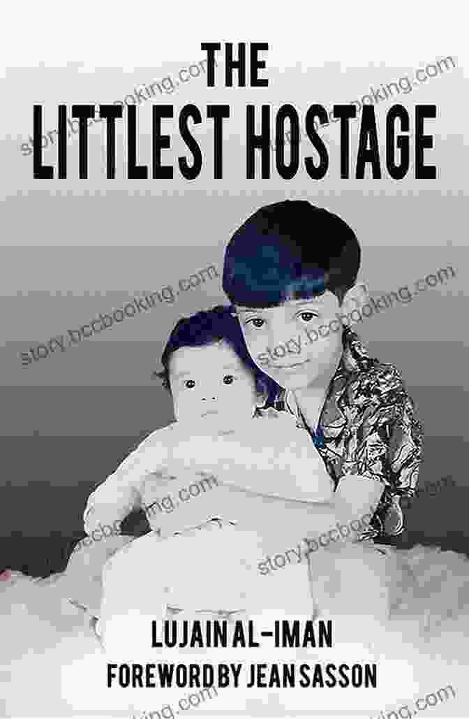 Lujain Al Iman, The Littlest Hostage The Littlest Hostage Lujain Al Iman