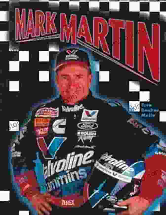 Mark Martin Race Car Legends Book Cover Featuring A Vibrant Image Of Mark Martin In His Race Car, Surrounded By A Dynamic Background Mark Martin (Race Car Legends)
