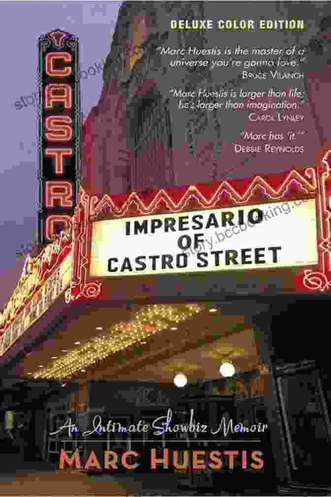 Michael McElroy, Impresario Of Castro Street Impresario Of Castro Street: An Intimate Showbiz Memoir