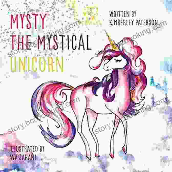 Mysty The Mystical Unicorn Book Cover Mysty The Mystical Unicorn Kimberley Paterson