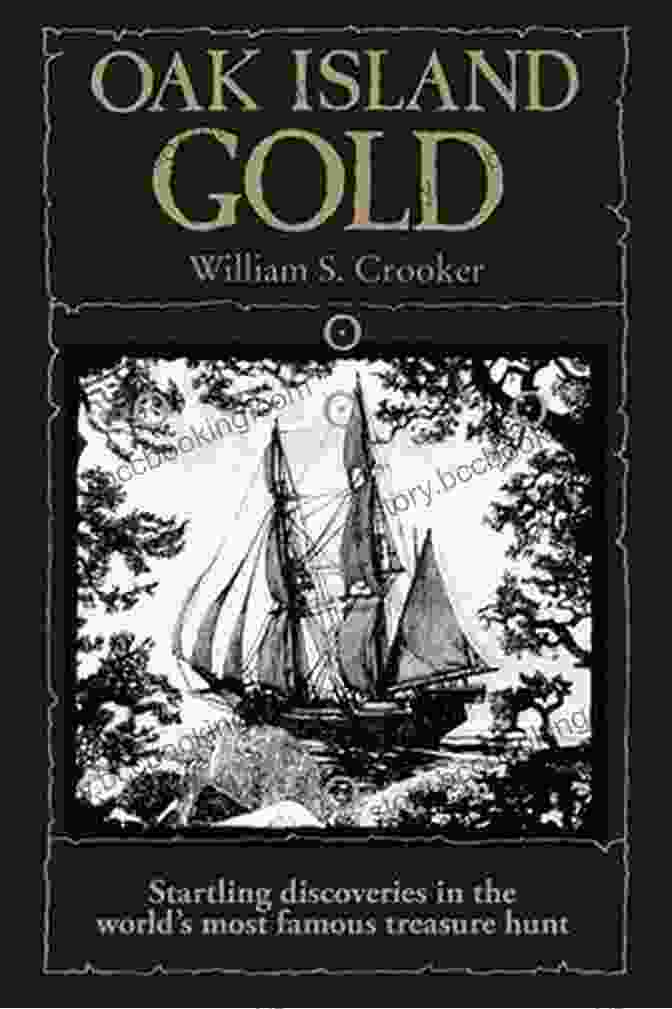 Oak Island Gold Book Cover Oak Island Gold William S Crooker