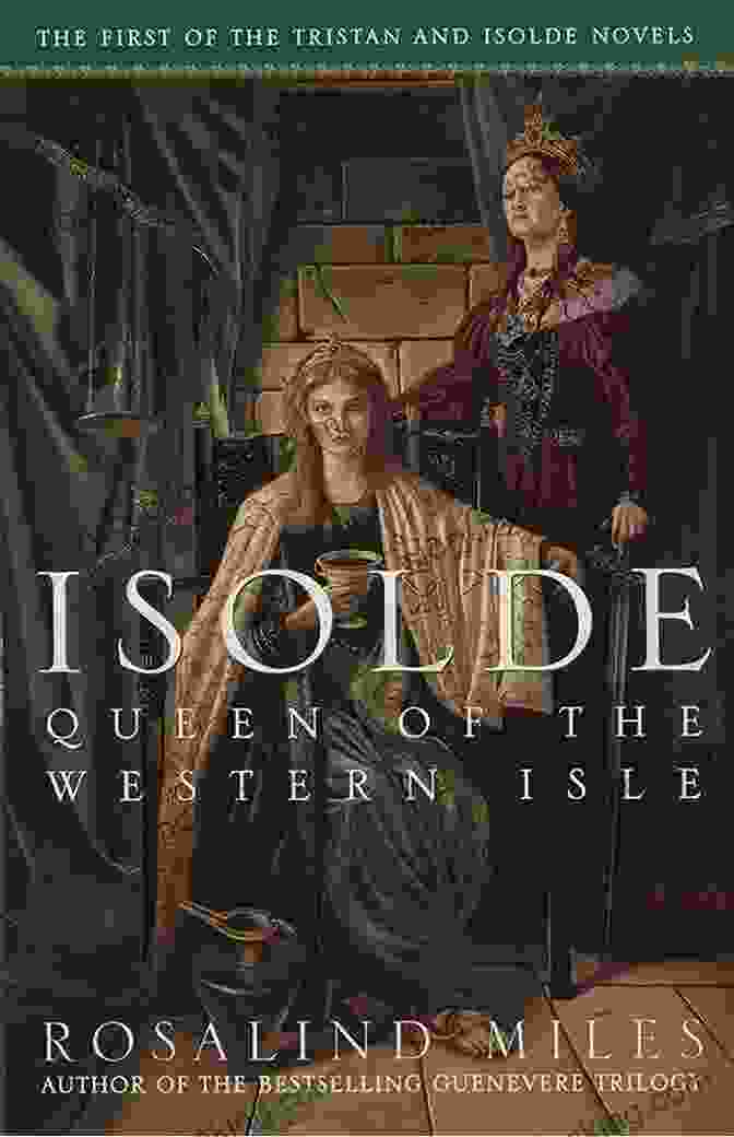 Photo Of Author Isolde Queen Of The Western Isle: The First Of The Tristan And Isolde Novels