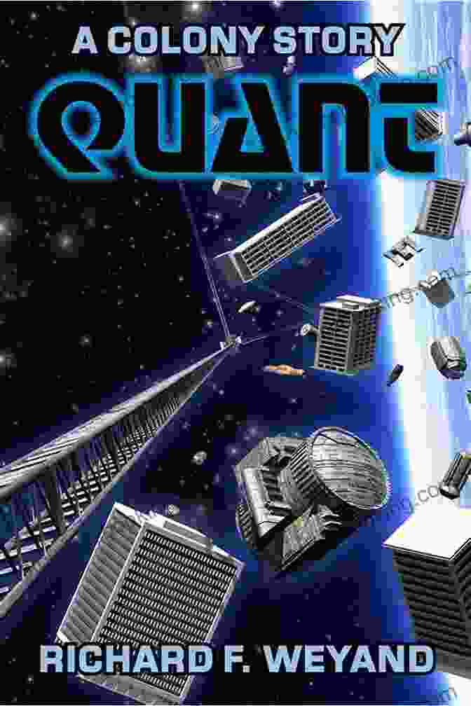 Quant Colony Book Cover QUANT (COLONY 1) Richard F Weyand