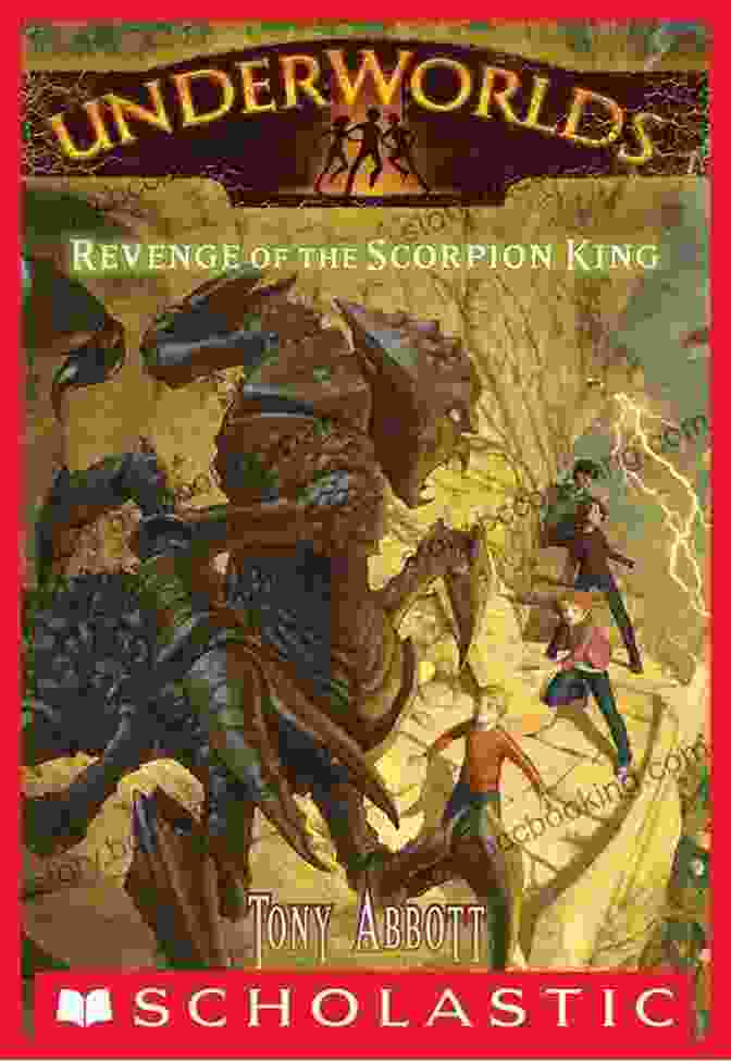 Revenge Of The Scorpion King Underworlds Book Cover Revenge Of The Scorpion King (Underworlds #3)