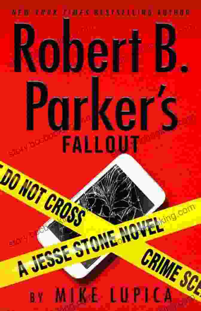 Robert Parker's Fallout: Jesse Stone Novel 21 Robert B Parker S Fallout (A Jesse Stone Novel 21)