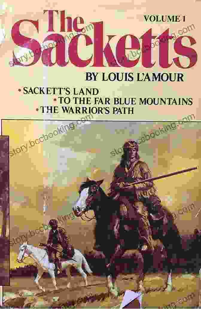 Sackett Land Book Cover Depicting A Lone Cowboy On Horseback Against A Vast Western Landscape The Sacketts Volume One 5 Bundle: Sackett S Land To The Far Blue Mountains The Warrior S Path Jubal Sackett Ride The River