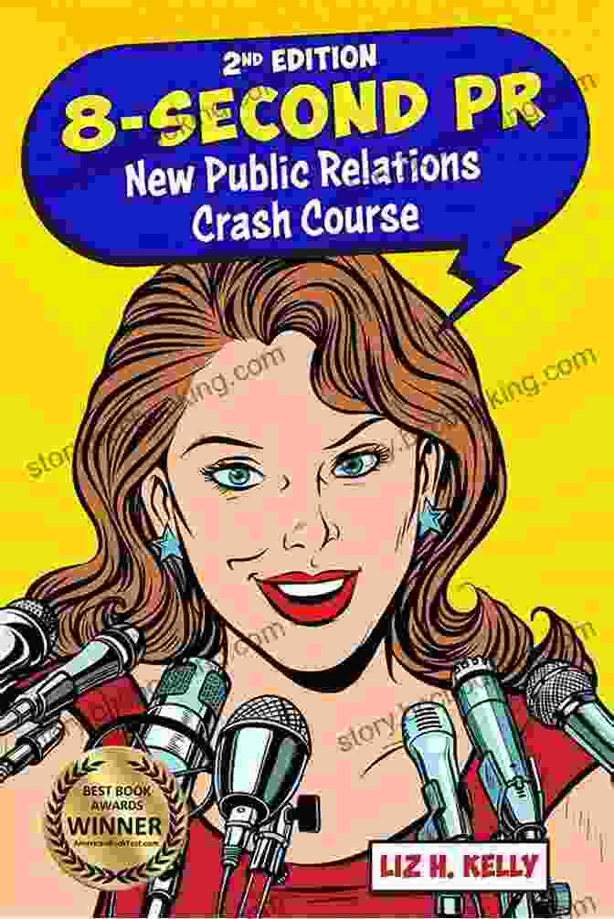 Second PR New Public Relations Crash Course Book Cover 8 Second PR : New Public Relations Crash Course