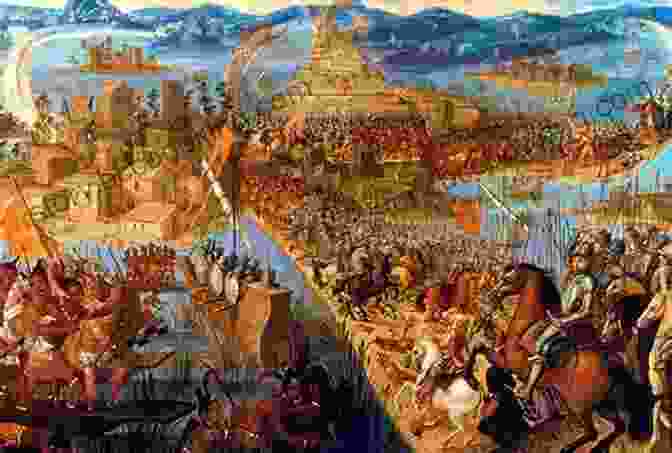 Spanish Conquistadors And Aztec Warriors Clashing In The Battle For Tenochtitlan Aztec Civilization: A History From Beginning To End