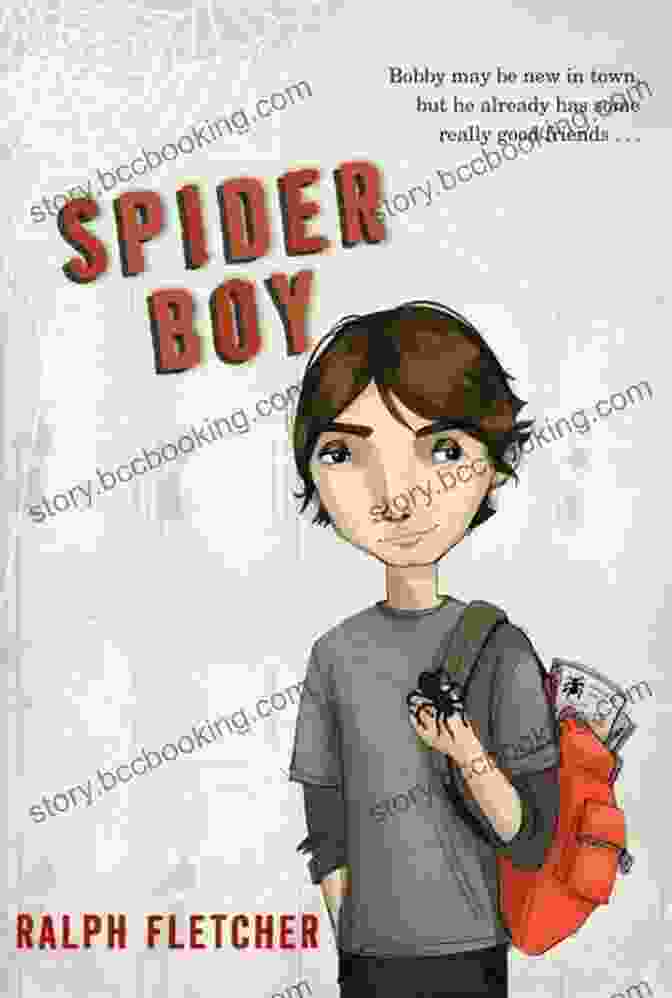 Spider Boy Ralph Fletcher