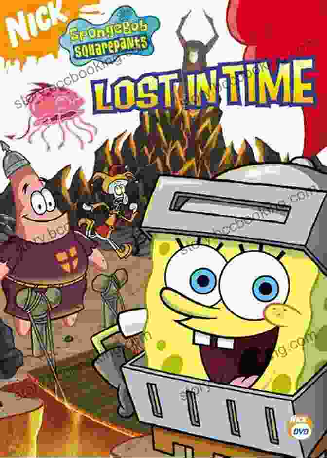 SpongeBob SquarePants And His Friends Are Lost In Time Lost In Time: A Medieval Adventure (SpongeBob SquarePants)