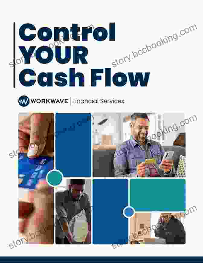 Take Control Of Your Cash Flow And Identify Areas For Improvement The 4 Step Guide To Building Your Financial Foundation