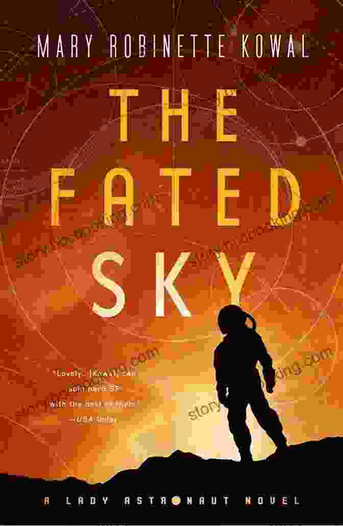 The Fated Sky Book Cover Featuring An Astronaut Floating In Space The Fated Sky: A Lady Astronaut Novel