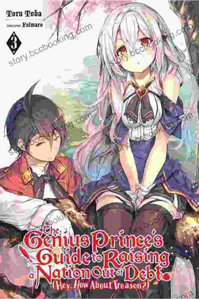 The Genius Prince's Guide To Raising A Nation Out Of Debt (Hey, How About Treason?) Book Cover The Genius Prince S Guide To Raising A Nation Out Of Debt (Hey How About Treason?) Vol 2 (light Novel) (The Genius Prince S Guide To Raising A Nation (Hey How About Treason?) (light Novel))