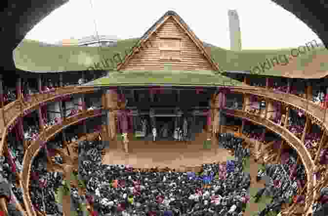 The Globe Theatre In London, Where Many Of Shakespeare's Plays Were First Performed The 101 Greatest Plays: From Antiquity To The Present