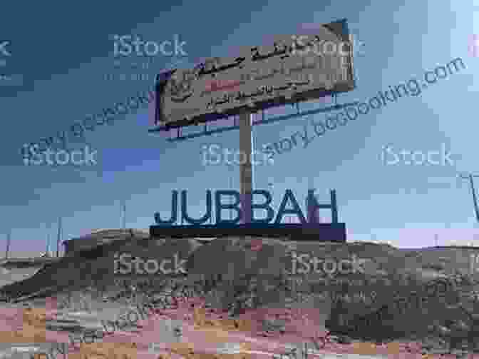 The Historic City Of Al Jubbah A Traveller S Guide To Saudi Arabia: Jeddah Riyadh Al Ula Mada In Salih Ha Il Jubbah Al Jawf Tabuk Tayma Khaybar Taif Abha Najran Layla (African And Middle Eastern Travel Guides 6)