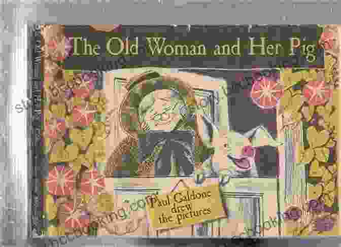 The Old Woman And Her Pig By Paul Galdone, Illustrating The Classic English Folk Tale With Humor And Charm Henny Penny: A Folk Tale Classic (Paul Galdone Classics)