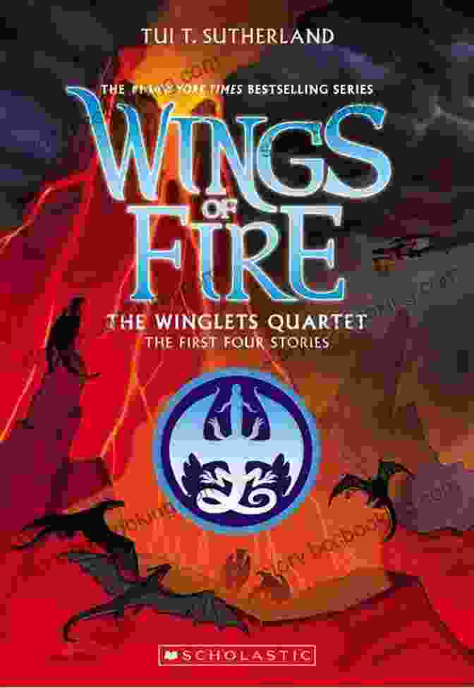 The Winglets Quartet Dragons: Clay, Tsunami, Sunny, And Glory The Winglets Quartet (The First Four Stories) (Wings Of Fire)