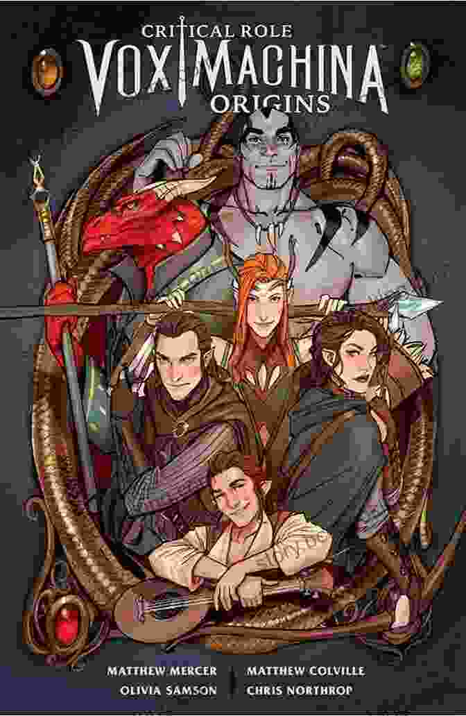 The World Of Critical Role Book Cover With A Group Of Adventurers Standing In A Mystical Realm The World Of Critical Role: The History Behind The Epic Fantasy