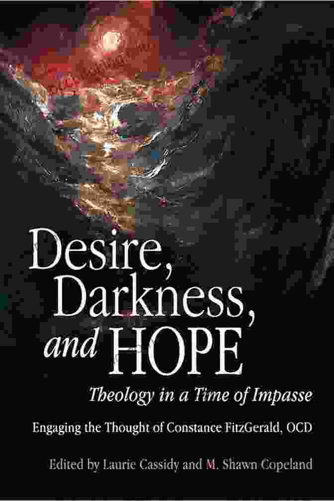 Theology In Time Of Impasse Book Cover Desire Darkness And Hope: Theology In A Time Of Impasse