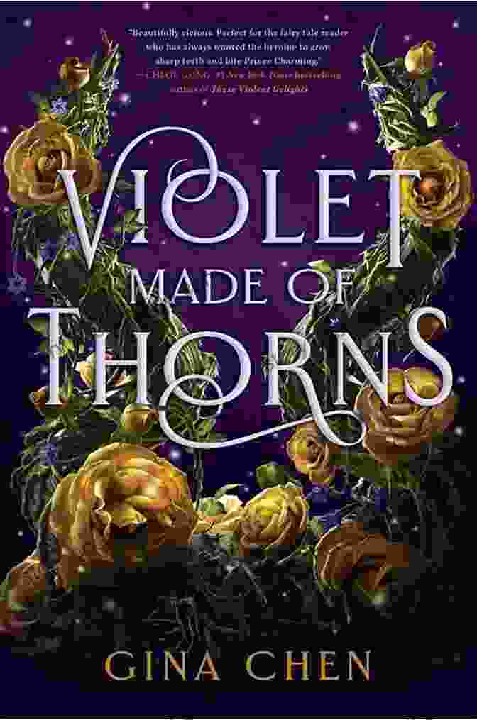 Violet Made Of Thorns Book Cover Featuring A Woman With Purple Hair And Thorns Around Her, Set Against A Backdrop Of A Mystical Forest Violet Made Of Thorns Gina Chen