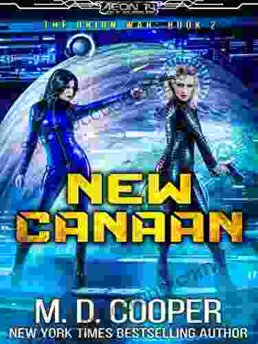 New Canaan: A Military Science Fiction Space Opera Epic (Aeon 14: The Orion War 2)