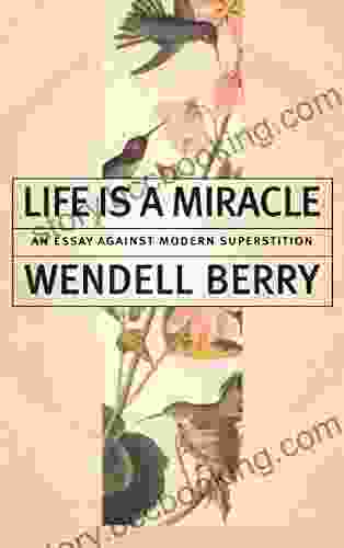 Life Is A Miracle: An Essay Against Modern Superstition